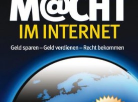 Verbrauchermacht im Internet – Geld sparen, Geld verdienen, Recht bekommen.